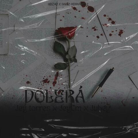 DOLERÁ (feat. Jubey & JeyCM)