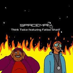 Think Twice (feat. Fatboi Sharif)