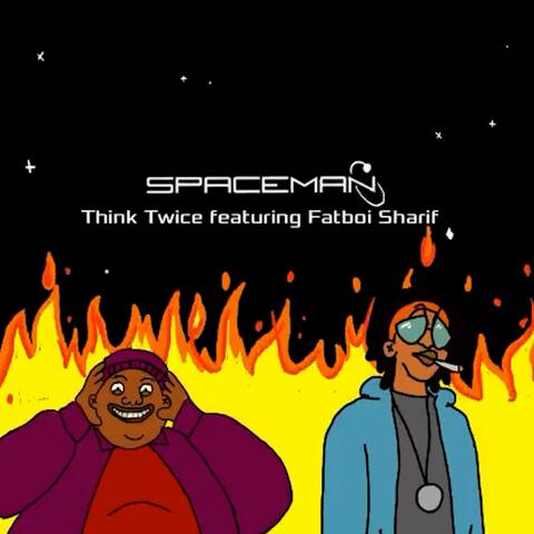 Think Twice (feat. Fatboi Sharif)