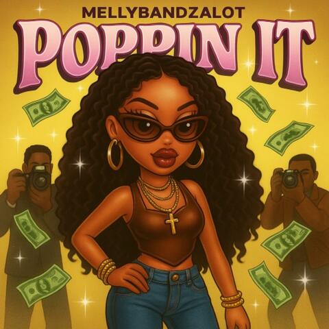 Poppin' It