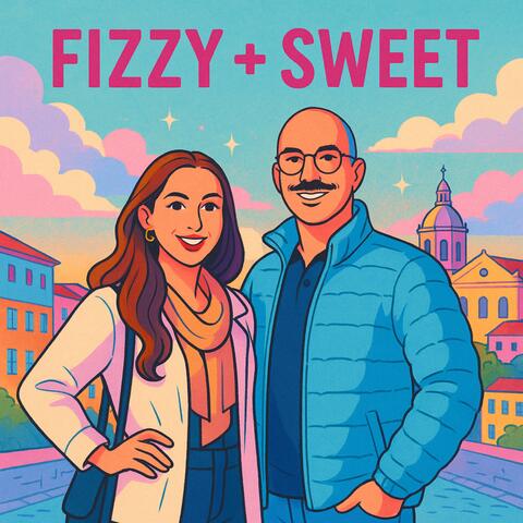Fizzy + Sweet