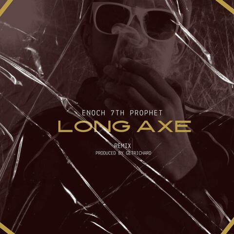 Long Axe (Remix)