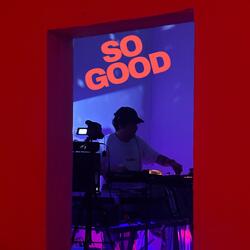 SO GOOD (feat. C00L B34NS)