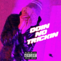 Doin No Trickin