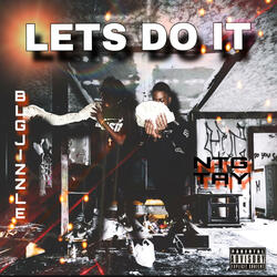 Lets Do It (feat. NTG Tay) (Remix)