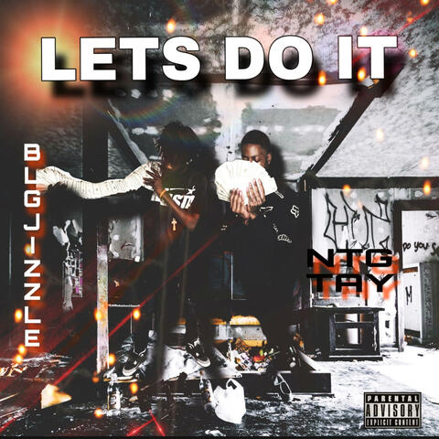 Lets Do It (feat. NTG Tay) [Remix]