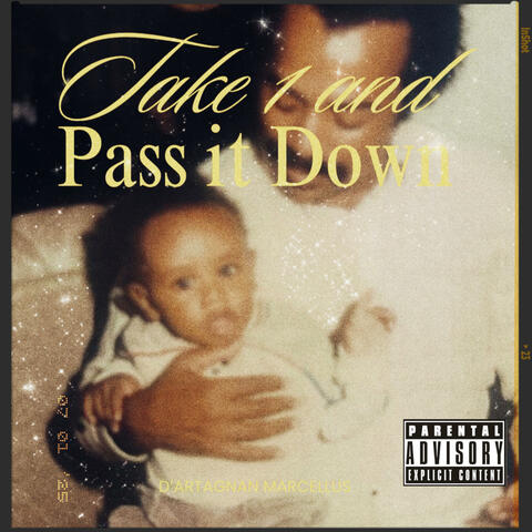 Take 1 And Pass It Down