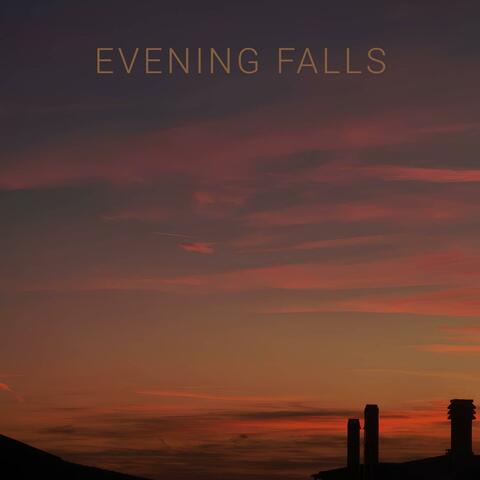 Evening Falls