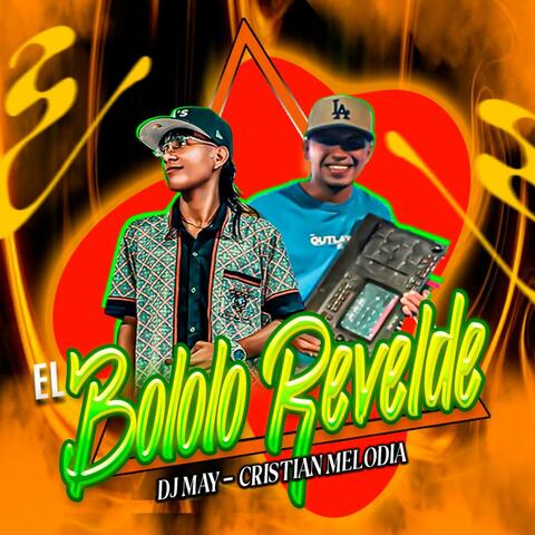 Bololo revelde (feat. Dj May)