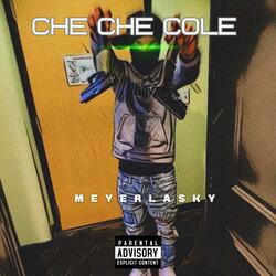 Che Che Cole (feat. telete la vuelta & chamo loko)