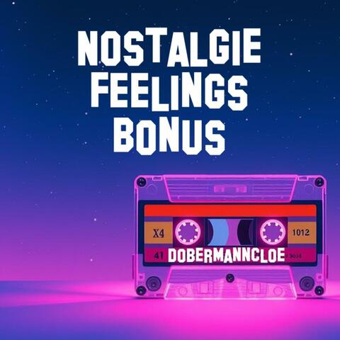 Nostalgie Feelings Bonus