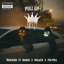 pull up (feat. rarrie, walaya & per pull)