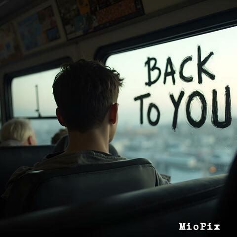 Back To You