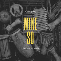 Wine So (feat. DeyluvL) (Instrumental)
