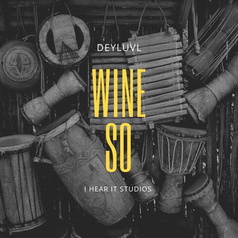 Wine So (feat. DeyluvL) [Instrumental]