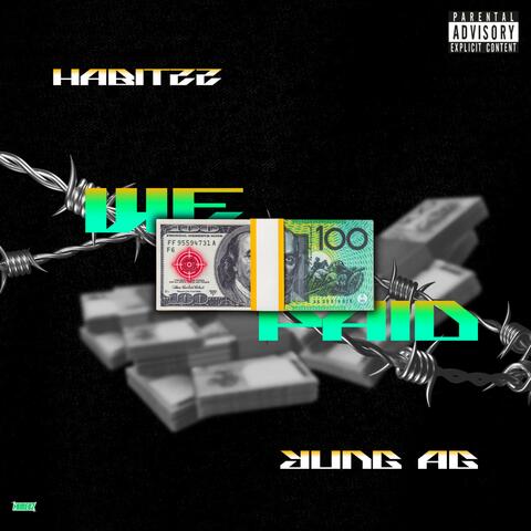 We Paid (feat. Yung AG)