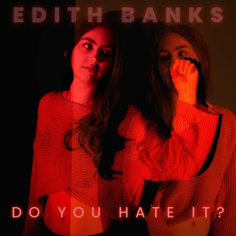 Do you hate it?