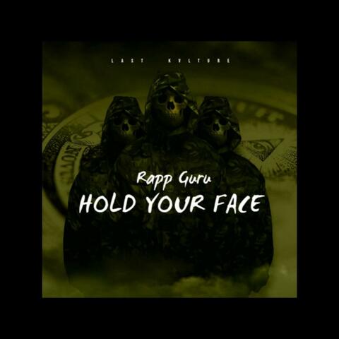 Hold Your Face