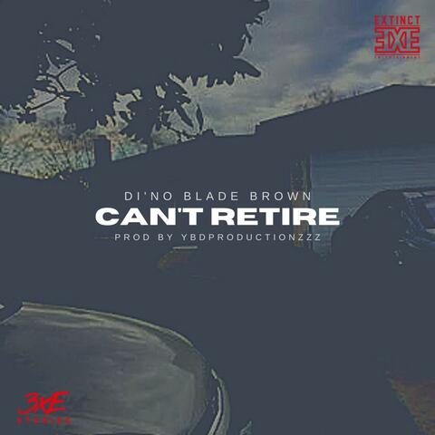 Can't Retire