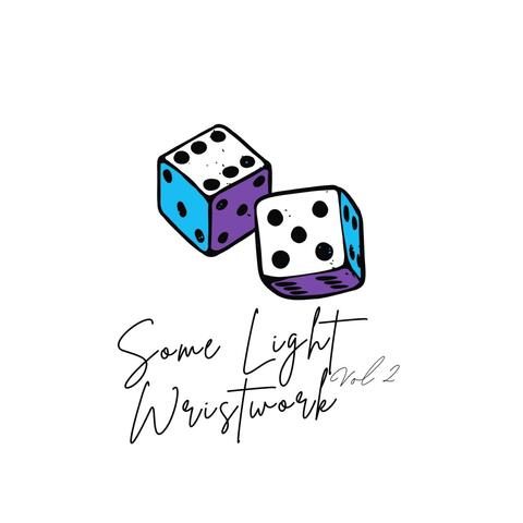 Some Light Wristwork: Beat Tape 2