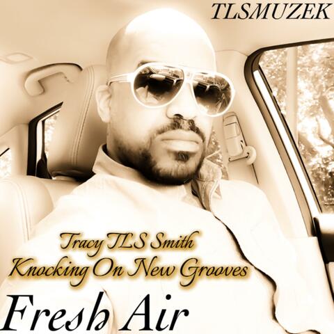 Fresh Air (feat. Chris Stevens & Anthony Forrest)