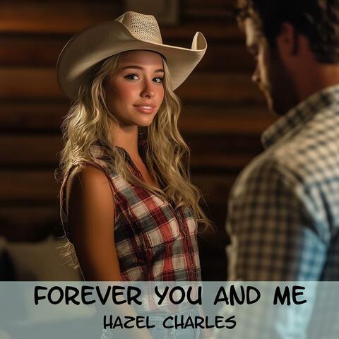 Forever You and Me