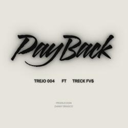 PayBack (feat. Treck FV$)