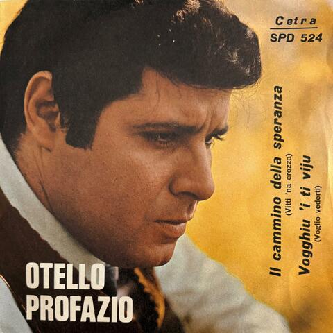 Il cammino della speranza / Vogghiu 'i ti viju