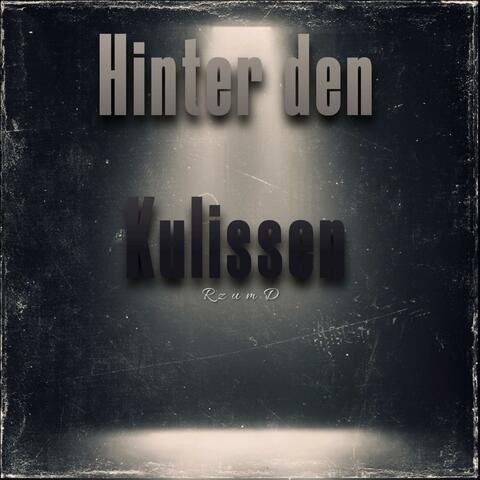 Hinter den Kulissen