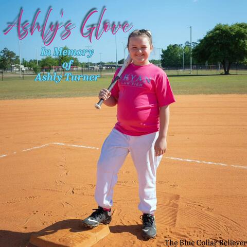 Ashly's Glove (In Memory Of Ashly Turner)