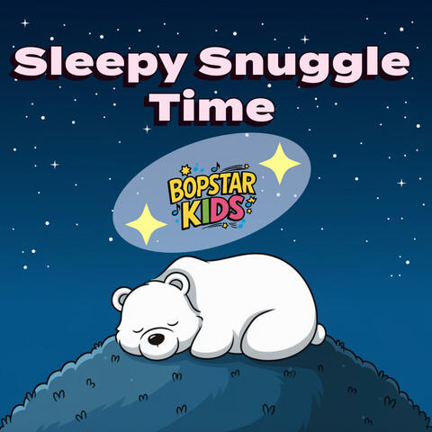 Sleepy Snuggle Time (Toddler)