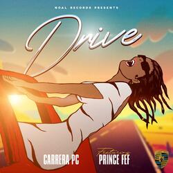 Drive (feat. Prince Fef)