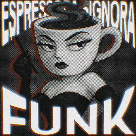 Espressora Signora FUNK