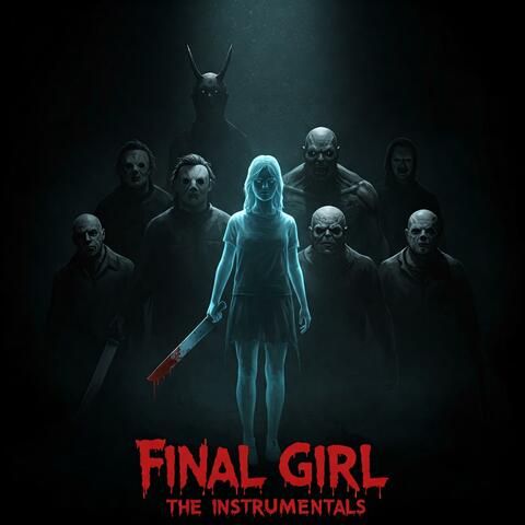 Final Girl The Instrumentals