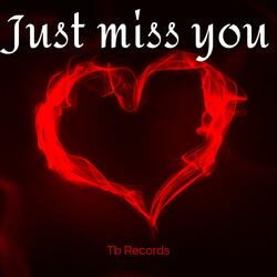 Miss your smile