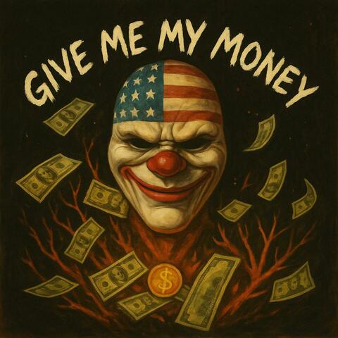 Give Me My Money