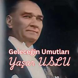 Geleceğin Umutları