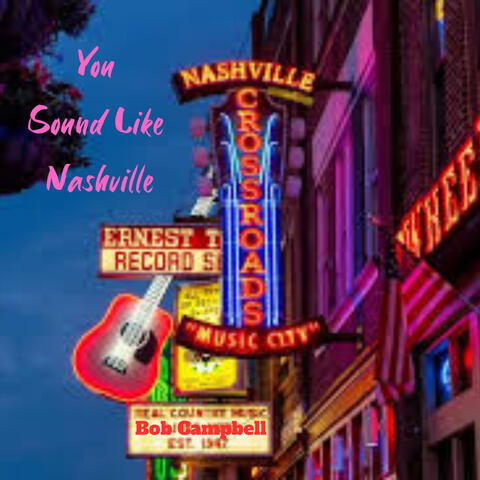 You Sound Like Nashville