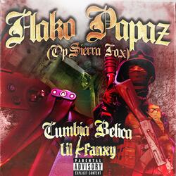 FLAKO PAPAZ (Op. Sierra Fox) [Cumbia Belica]