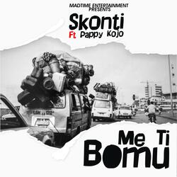 Me ti Bomu (feat. Pappy Kojo)