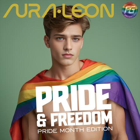 Pride & Freedom (Pride Month Edition)
