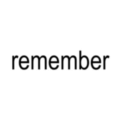 remember