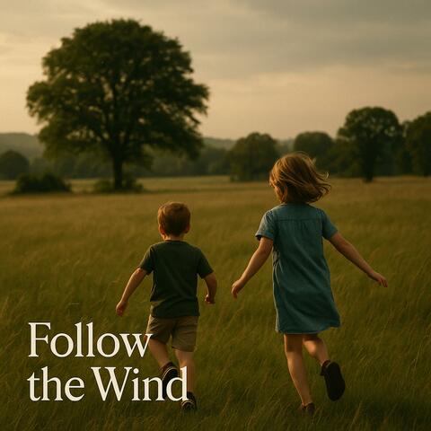 Follow the Wind