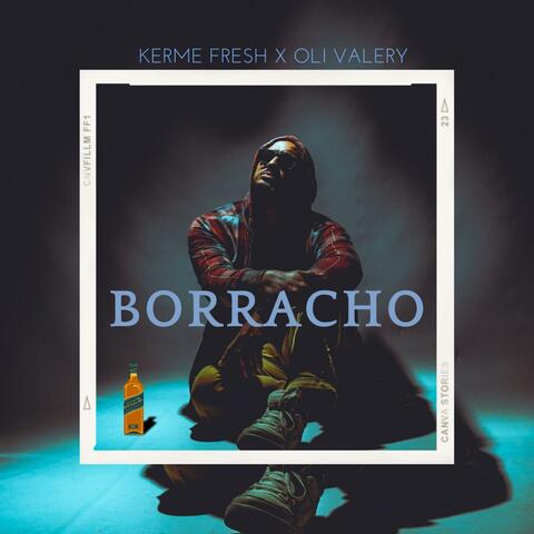 Borracho (feat. oli valery)