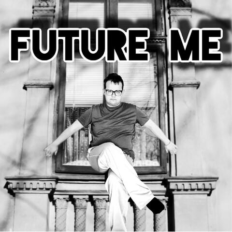 Future Me