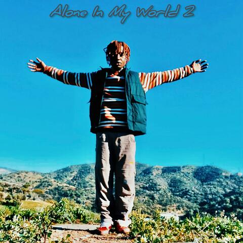 Alone In My World 2