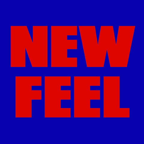 NEW FEEL