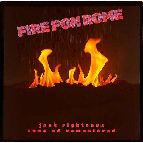 FIRE PON ROME