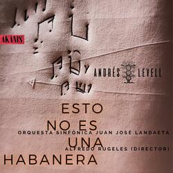 Esto no es una habanera (OSJJL Rugeles)