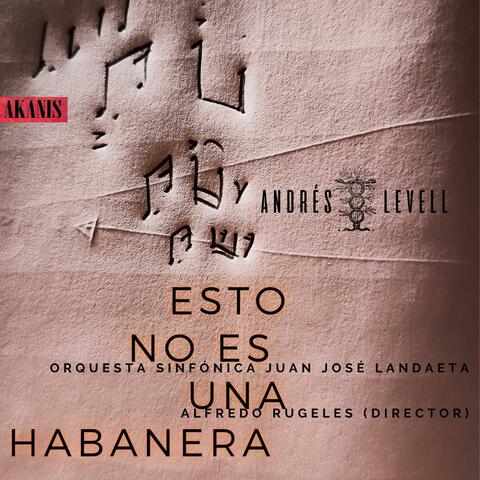 Esto no es una habanera (OSJJL Rugeles)